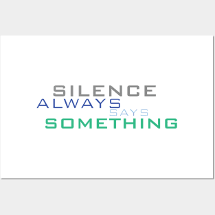 Typography Design . "Silence always Says Something". Posters and Art